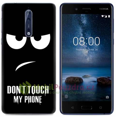 Gelové pouzdro s obrázkem na NOKIA 8 (2017) - vzor DONT TOUCH
